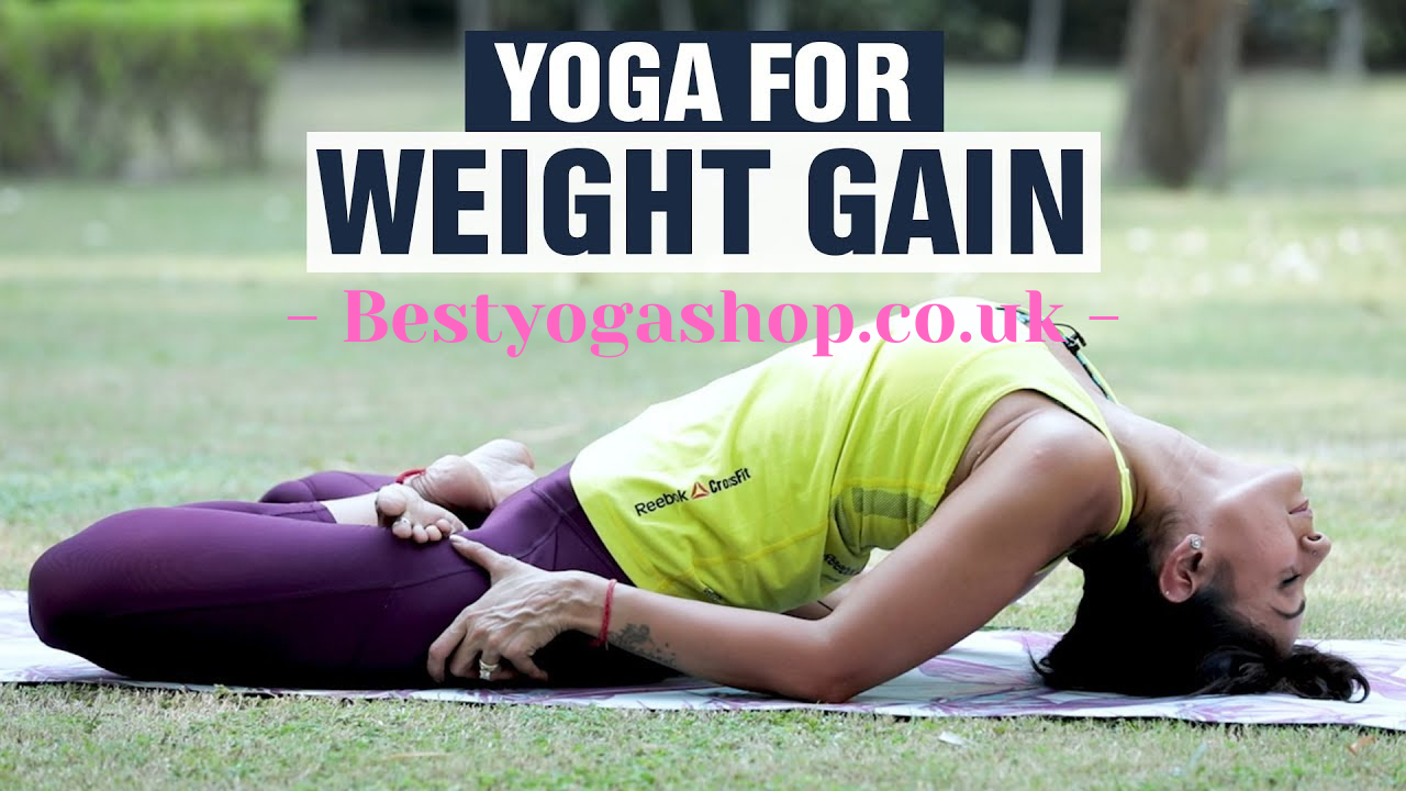 Yoga for weight gain