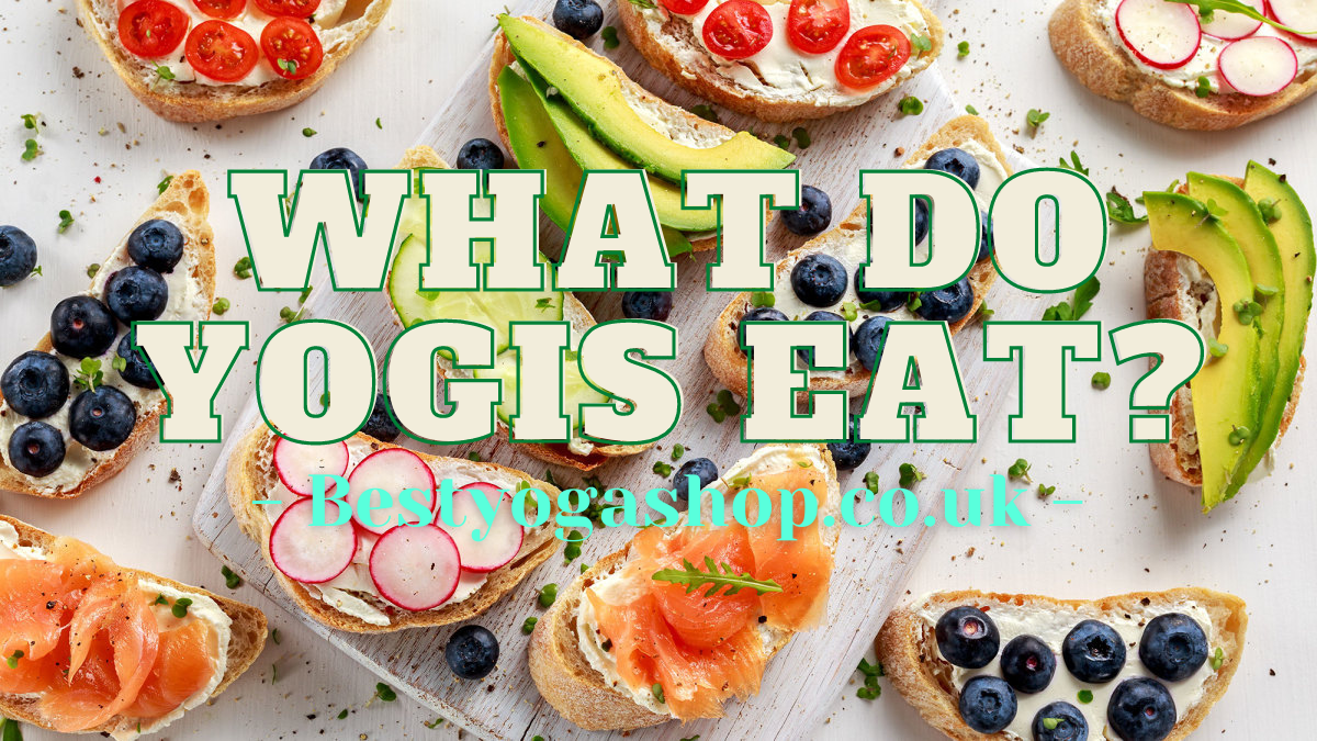 What Do Yogis Eat